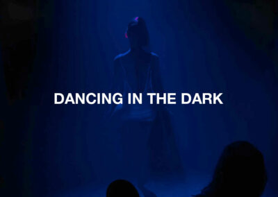 DANCING IN THE DARK